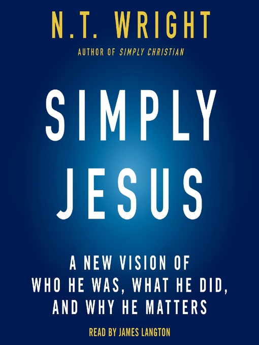 Title details for Simply Jesus by N. T. Wright - Wait list